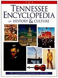 The Tennessee Encyclopedia of History & Culture (Hardcover)