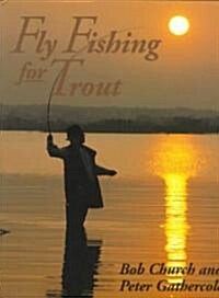 Fly Fishing for Trout (Paperback)