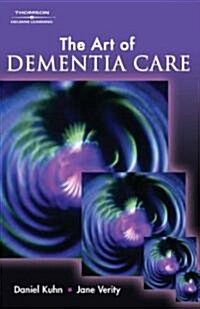 The Art of Dementia Care (Paperback)