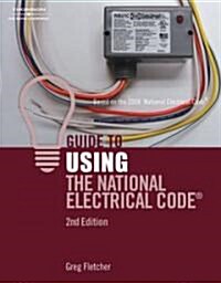 Guide to Using the National Electrical Code (NEC) (Paperback, 2nd)