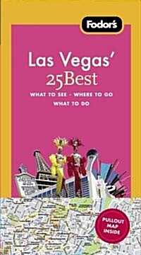 Fodors Las Vegas 25 Best (Paperback, Map, 2nd)