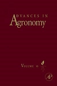 Advances in Agronomy: Volume 95 (Hardcover)