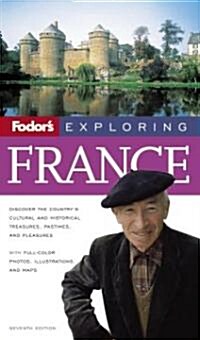 Fodors Exploring France (Paperback, 7th)