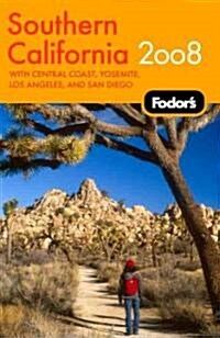 Fodors 2008 Southern California (Paperback, Map)