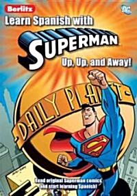 Learn Spanish With Superman 1 (Paperback, 1st, Bilingual)
