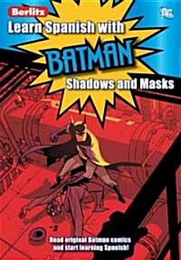 Learn Spanish With Batman 2 (Paperback, 1st, Bilingual)