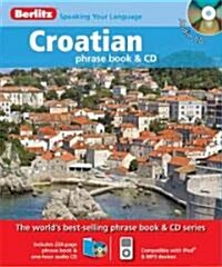 Berlitz Croatian Phrase Book (Paperback, Compact Disc)