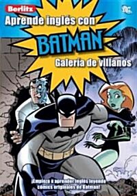 Aprende Ingles Con Batman/ Learn English With Batman (Paperback, 1st, Bilingual)