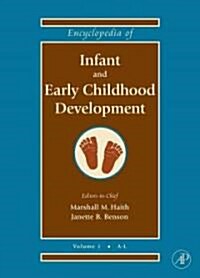 Encyclopedia of Infant and Early Childhood Development (Hardcover)
