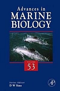 Advances in Marine Biology: Volume 53 (Hardcover)