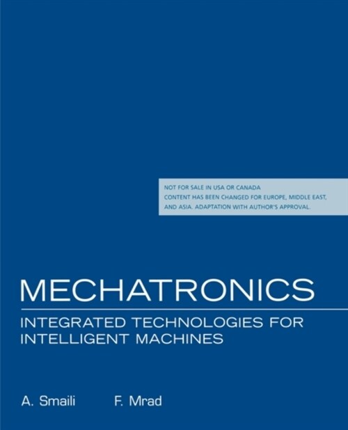 Mechatronics: Integrated Technologies for Intelligent Machines: International Edition (Paperback)