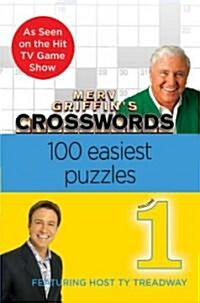 Merv Griffins Crosswords Volume 1: 100 Easiest Puzzles (Paperback)
