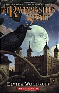 [중고] The Ravenmasters Secret: Escape from the Tower of London (Paperback)