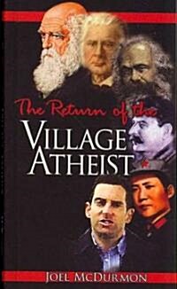 The Return of the Village Atheist (Hardcover)