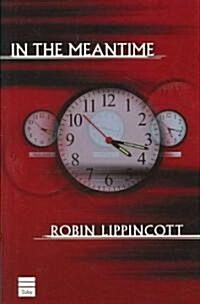 In the Meantime (Hardcover)