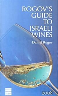 Rogovs Guide to Israeli Wines (Paperback, illustrated ed)