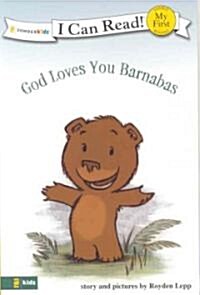 God Loves You Barnabas: My First (Paperback)