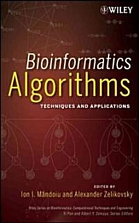 Bioinformatics Algorithms: Techniques and Applications (Hardcover)