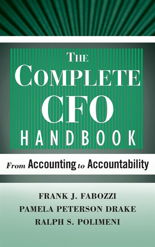 The Complete CFO Handbook: From Accounting to Accountability (Hardcover, 4)