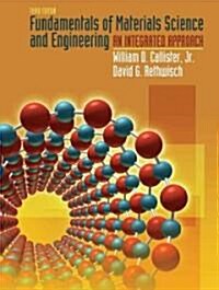 Fundamentals of Materials Science and Engineering (Hardcover, CD-ROM, 3rd)