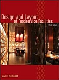 Design and Layout of Foodservice Facilities (Hardcover, 3)