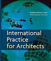 International Practice for Architects (Hardcover)