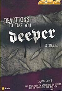 Devotions to Take You Deeper (Paperback)