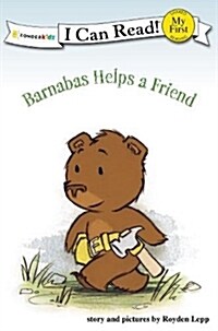Barnabas Helps a Friend: My First (Paperback)