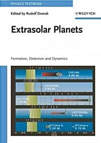 Extrasolar Planets: Formation, Detection and Dynamics (Paperback)