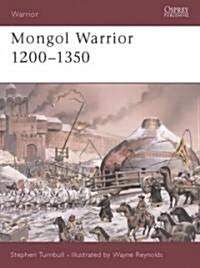 Mongol Warrior 1200-1350 (Paperback)