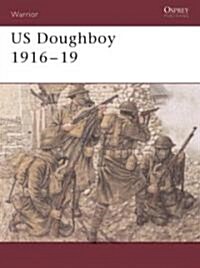 US Doughboy 1916-19 (Paperback, Illustrated)