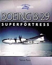 Boeing B-29 Superfortress (Hardcover)
