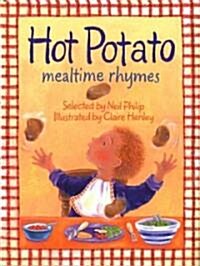 Hot Potato: Mealtime Rhymes (Hardcover)