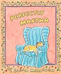 Perfectly Martha (School & Library)