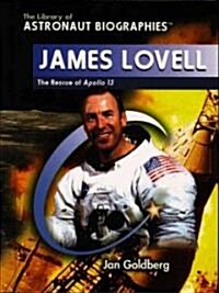 James Lovell: The Rescue of Apollo 13 (Library Binding)