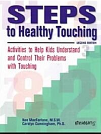 Steps to Healthy Touching (Paperback, 2nd)