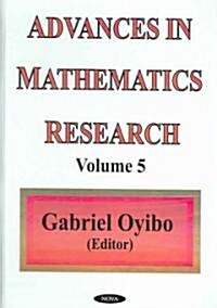 Advances in Mathematics Researchv. 5 (Hardcover, UK)