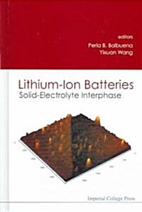 Lithium-ion Batteries: Solid-electrolyte Interphase (Hardcover)