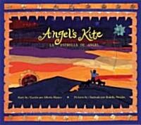 Angels Kite / La Estrella de Angel (Paperback)