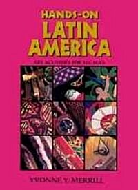 Hands on Latin America (Paperback, Illustrated)