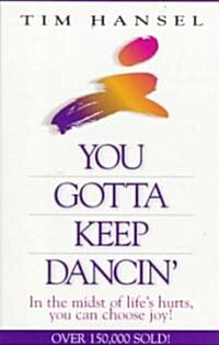 [중고] You Gotta Keep Dancin (Paperback)
