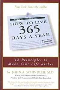 How to Live 365 Days a Year (Paperback)
