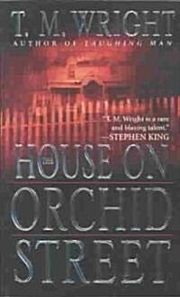 The House on Orchid Street (Paperback)