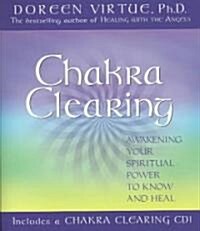 Chakra Clearing [With CD] (Hardcover)
