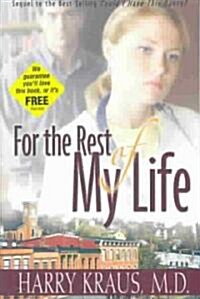 For the Rest of My Life (Paperback)