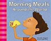 Morning Meals Around the World (Library)