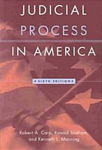 Judicial Process in America (Paperback, 6th, Subsequent)