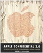 Apple Confidential 2.0: The Definitive History of the World's Most Colorful Company (Paperback, 2nd, Revised)