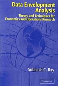 Data Envelopment Analysis : Theory and Techniques for Economics and Operations Research (Hardcover)