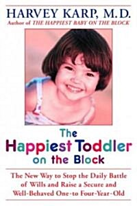 The Happiest Toddler on the Block (Hardcover)